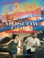 Moscow Gold: A Novel of Twentieth-Century Spain