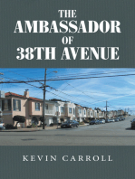 The Ambassador of 38th Avenue