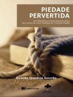 Piedade pervertida: um manifesto antifundamentalista em nome de uma Teologia de Transformação