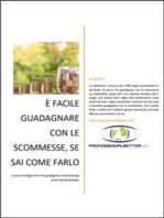 È facile guadagnare con le scommesse, se sai come farlo: L’unica strategia che ti fa guadagnare sfruttando gli errori dei bookmaker