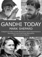 Gandhi Today: A Report on India's Gandhi Movement and Its Experiments in Nonviolence and Small Scale Alternatives (25th Anniversary Edition)