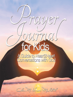 Prayer Journal: A Guide to Heart2heart Conversations with God