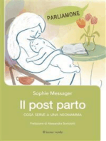 Il post parto: Cosa serve a una neomamma