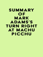 Summary of Mark Adams's Turn Right at Machu Picchu