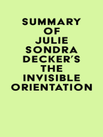 Summary of Julie Sondra Decker's The Invisible Orientation