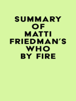 Summary of Matti Friedman's Who By Fire