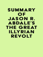 Summary of Jason R. Abdale's The Great Illyrian Revolt