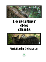 Le portier des chats: Roman