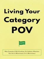 Living Your Category POV: Why Founder/CEO-Problem Fit Defines Whether You Are A Missionary Or A Mercenary