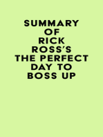 Summary of Rick Ross's The Perfect Day to Boss Up