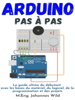 Arduino Pas à pas: Le guide ultime du débutant avec les bases du matériel, du logiciel, de la programmation et des projets
