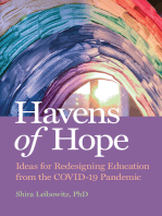 Havens of Hope: Ideas for Redesigning Education from the COVID-19 Pandemic