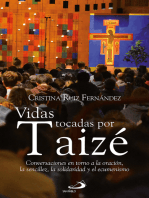 Vidas tocadas por Taizé: Conversaciones en torno a la oración, la sencillez, la solidaridad y el ecumenismo