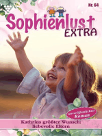 Kathrins größter Wunsch: liebevolle Eltern: Sophienlust Extra 64 – Familienroman
