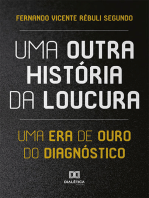 Uma Outra História da Loucura