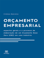 Orçamento Empresarial: aspectos gerais e o processo de elaboração de um Orçamento Base Zero (OBZ) em uma indústria