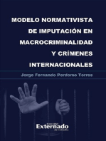 Modelo normativista de imputación en macrocriminalidad y crímenes internacionales