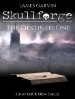 Skullforge: The Destined One (Chapter 3)