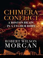 Chimera Conflict: A Boston Brain in a Uyghur Body