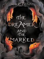 The Dreamer and the Marked