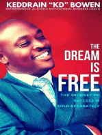 The Dream Is Free: The Journey to Success is Sold Separately