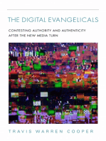 The Digital Evangelicals: Contesting Authority and Authenticity After the New Media Turn