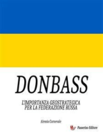 Donbass: L'importanza geostrategica per la Federazione Russa