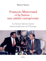 François Mitterand et la Suisse : une amitié européenne: La Suisse dans la vision mitterandienne de l'Europe