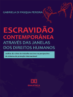 Escravidão contemporânea através das janelas dos Direitos Humanos