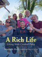A Rich Life: Living With Cerebral Palsy