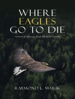 Where Eagles Go to Die