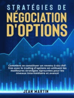 Stratégies de négociation d'options: Comment se constituer un revenu à six chiffres avec le trading d'options en utilisant les meilleures stratégies éprouvées pour les niveaux intermédiaire et avancé.