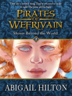 Shores Beyond the World: Pirates of Wefrivain, #2
