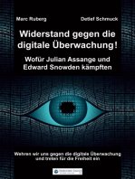 Widerstand gegen die digitale Überwachung: Wofür Julian Assange und Edward Snowden kämpften