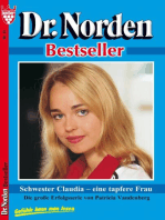 Schwester Claudia – eine tapfere Frau: Dr. Norden Bestseller 23 – Arztroman