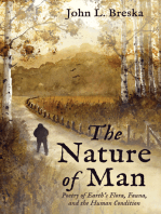 The Nature of Man: Poetry of Earth’s Flora, Fauna, and the Human Condition