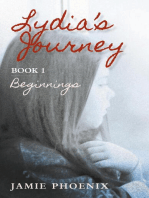 Lydia's Journey, Beginnings, Book 1