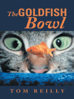 The Goldfish Bowl