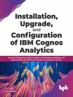 Installation, Upgrade, and Configuration of IBM Cognos Analytics: Smooth Onboarding of Data Analytics and Business Intelligence on Red Hat RHEL 8.0, IBM Cloud Private, and Windows Servers