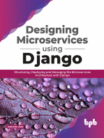 Designing Microservices using Django: Structuring, Deploying and Managing the Microservices Architecture with Django