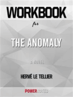 Workbook on The Anomaly: A Novel by Hervé Le Tellier (Fun Facts & Trivia Tidbits)