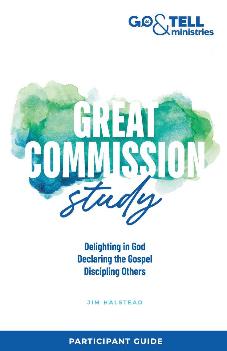Go & Tell Ministries: Great Commission Study by Jim Halstead (Ebook ...