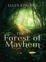 The Forest of Mayhem