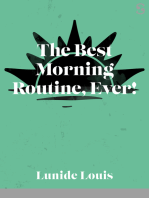 The Best Morning Routine, Ever!