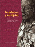 <![CDATA[Los mártires y sus objetos]]>: <![CDATA[Aproximaciones histórico-etnográficas a la memoria de devociones martiriales en México]]>