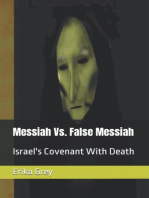 Messiah Vs. False Messiah: Israel's Covenant with Death