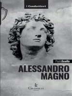 Alessandro Magno: Le scelte di un eroe