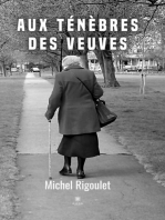 Aux ténèbres des veuves: Roman