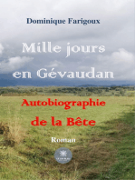 Mille jours en Gévaudan: Autobiographie de la Bête