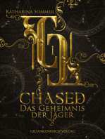 Chased: Das Geheimnis der Jäger